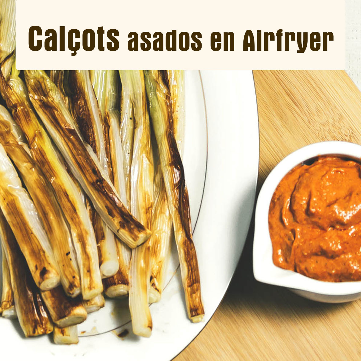 Inicio Olivera d'Atenea Calcots asados en Airfryer 265x265 1